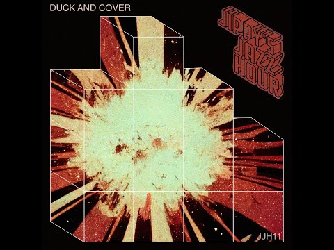 JIPPY'S JAZZ HOUR 11: "DUCK & COVER"