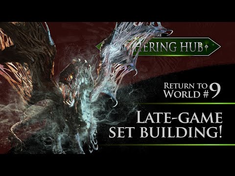 The Gathering Hub: Return to World Episode #9 - Late-Game Set Building! | Monster Hunter: World