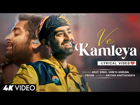 Ve Kamleya Mere Nadan Dil (LYRICS) Arijit Singh & Shreya Ghoshal | Ranveer, Alia | Pritam