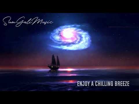 Relaxing music - Enjoy a chilling breeze