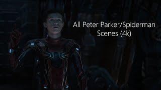 All Peter Parker/Spiderman Scenes (4K ULTRA HD)