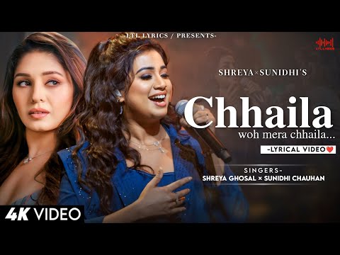 Chhaila Wo Mera Chhaila (LYRICS) Shreya Ghoshal × Sunidhi Chauhan | Shraddha Pandit | Sulaiman M