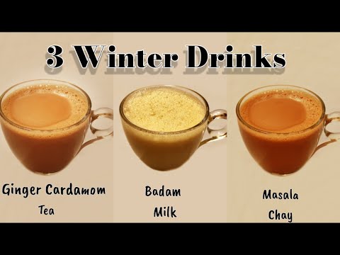 3 Winter Drinks | Ginger cardamom tea | Badam milk | Masala Chai | Adrak ka chai ..