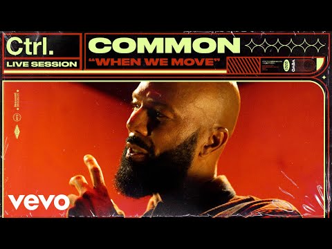 Common - When We Move (Live Session) | Vevo Ctrl