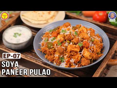 High Protein Tandoori Soya Paneer Pulao | Easy Pulao Recipe | Ep-07 Nutrilicious Meals | Ruchi