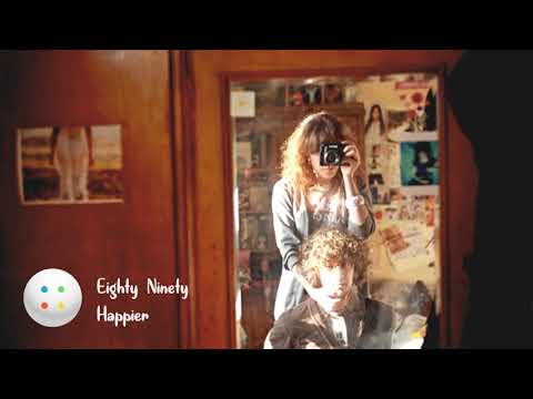 Eighty Ninety - Happier