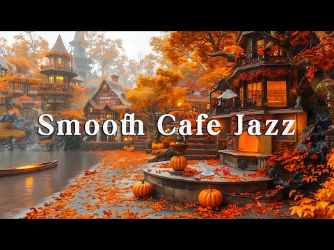 Autumn Breeze and Jazz Piano Tunes 🍂 Autumn Lakeside Cafe Ambience to Embrace Calm & Tranquility