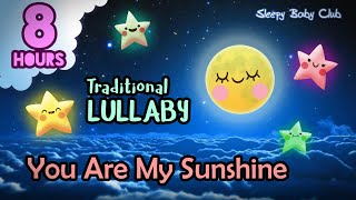 🟡 You Are My Sunshine ♫ Traditional Lullaby ❤ Baby Songs to Go to Sleep Bedtime Naptime