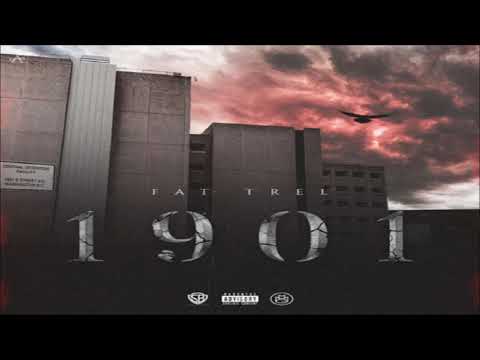 Fat Trel - I Just Wanna Go (1901)