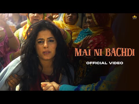 Mai Ni Bachdi (Official Video) Ahen Ft. Raj Ranjodh | Gur Sidhu | Isha Talwar | Abbu | Punjabi Song