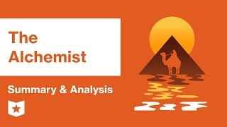 The Alchemist  | Summary & Analysis | Paulo Coelho