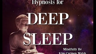 😴 Hypnosis for deep sleep (-.-)zzz ~ Female voice of Kim Carmen Walsh