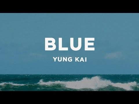 yung kai - blue (Lyrics) #yungkai