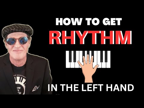 EXERCISE IN LEFT HAND RHYTHM-  Learn to play 2-beat rhythmn w/ the song "Bill Bailey".  (w/ score)