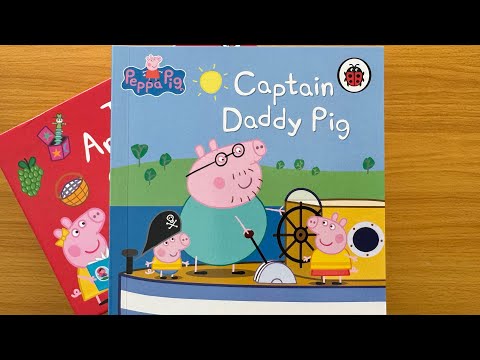 49. Captain Daddy Pig: Read Aloud Peppa Pig Storybook for Children and Toddlers