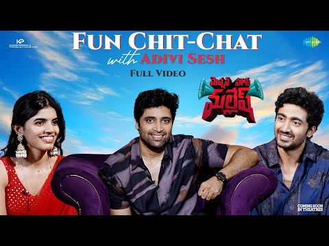 Fun Chit Chat with Adivi Sesh | Mension House Mallesh | Srinath Maganti, Gayathri Ramana