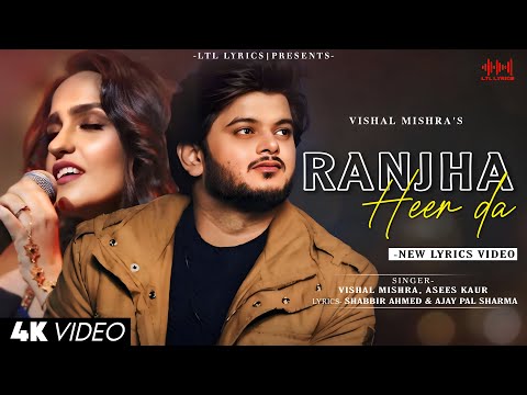 Ranjha Heer Da (LYRICS)- Fateh | Vishal Mishra, Asees Kaur | Sonu Sood, Jacqueline Fernandes