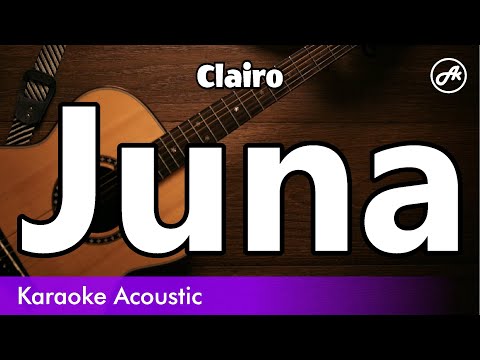 Clairo - Juna (SLOW acoustic karaoke)