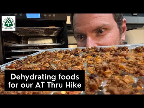 Dehydrating Food for our Appalachian Trail Thru Hike