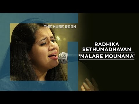 Malare Mounama - Radhika Sethumadhavan - The Muse Room