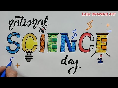 how to make national science day poster drawing || how to write national science day in style