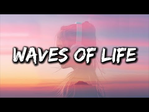 Waves of Life - A Deep and Emotional Song About Life's Challenges (Lyrics)