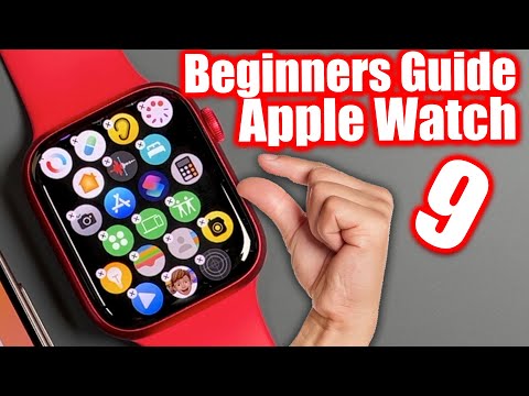 How To Use The Apple Watch Series 9 - Beginners Guide Tutorial & Tips