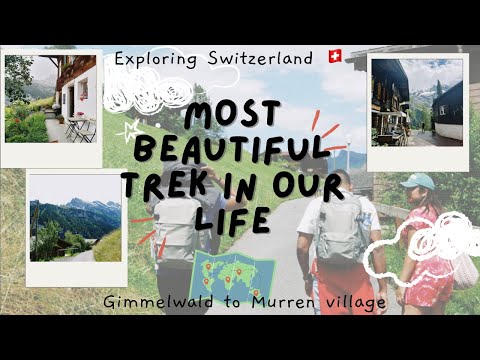 Trekking from Gimmelwald to Murren Village: An Alpine Adventure with Friends| ಆಲ್ಪ್ಸ್ ಹೈಕ್ | Travel