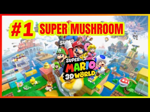 🔴MARIO 3D WORLD🟡 🌎SUPER MUSHROOM 🌎 #2