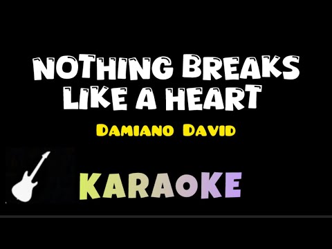 Damiano David - Nothing Breaks Like A Heart | Karaoke Guitar Instrumental