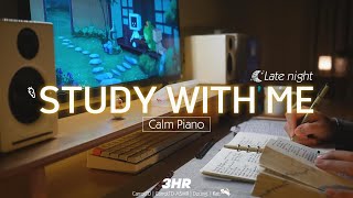 3-HOUR STUDY WITH ME | Calm Piano 🎹 | Pomodoro 50-10 | Late night 🌇