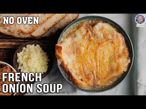 No Oven French Onion Soup Recipe | Simple and Easy Soup Recipe At Home | Chef Bhumika