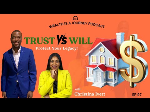 Living Trust Explained For Financial Success. Episode 97