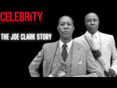 Celebrity Underrated - The Joe Clark Story (The Real Lean On Me Movie)