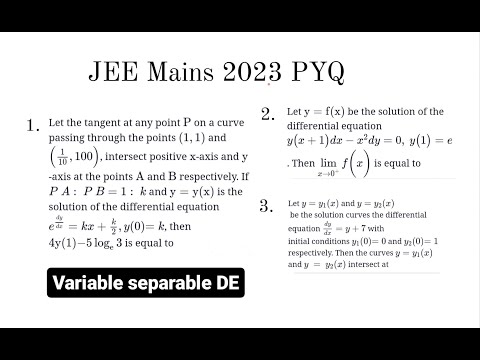 Variable Separable DE solved | JEE  MAIN 2023