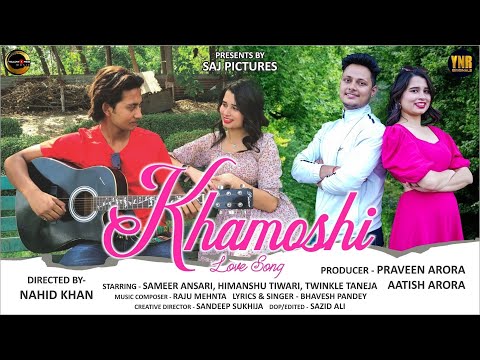 Romantic Love song | KHAMOSHI - खामोशी Twinkle Taneja, Bhavesh Pandey | Music Video | New Song 2024