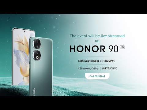 HONOR 90 | Launch Event | 14th September, 12:30 PM