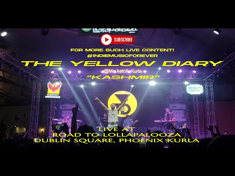 Kashmir - The Yellow Diary, Road to Lollapalooza ( 03-12-2022 ) @TheYellowDiary