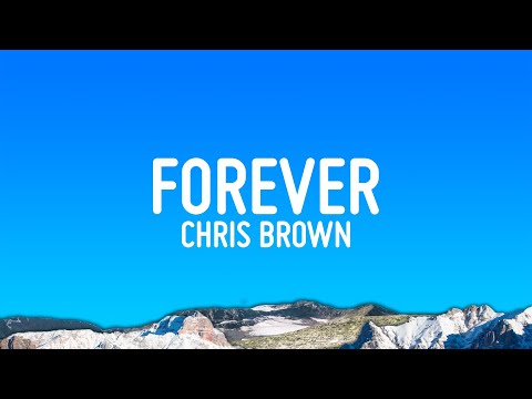 Chris Brown - Forever (Lyrics)