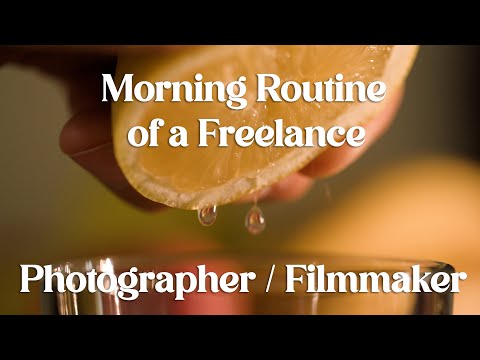 Morning Routine of a Freelance Photographer / Filmmaker