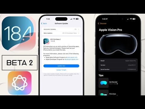 iOS 18.4 Beta 2 Is OUT- What's New Apple Vision Pro App is here