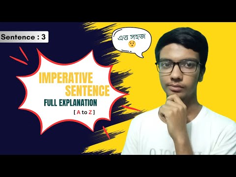 Imperative Sentence. Full Explanation. [ A to Z ] Imperative Sentence সম্পর্কে বিস্তারিত আলোচনা।