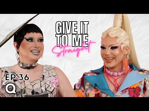 Q | Give It To Me Straight | Ep 36