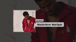 Malachiae Warren - Mixed Signals (Audio)