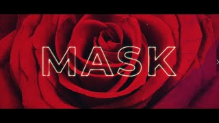 【MV】MASK  / となりの坂田。