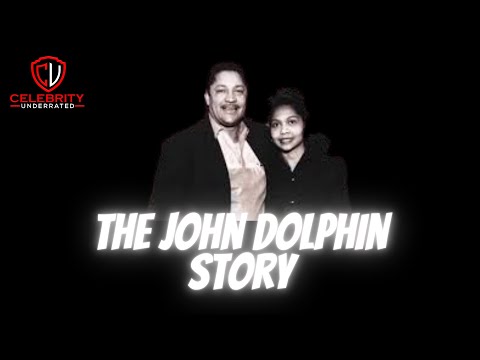 Celebrity Underrated - The John Dolphin Story