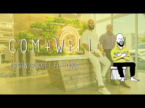 Com + Well Introduces “Feel Good” with Dr. Andrew Abraham and Orgain Clean Nutrition