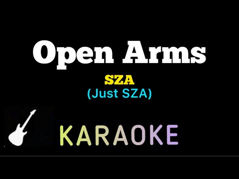 SZA - Open Arms (just SZA) Karaoke Guitar Instrumental