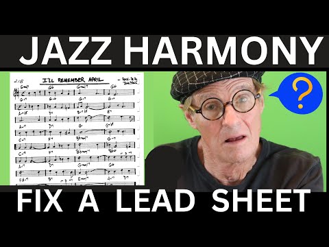 ESSENTIAL JAZZ HARMONY - Fix a one-chord progression: "I'll Remember April"- Jazz Ranch Tutorial.