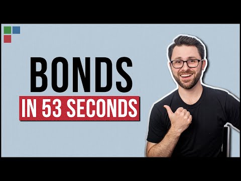 Bonds Explained in 53 Seconds